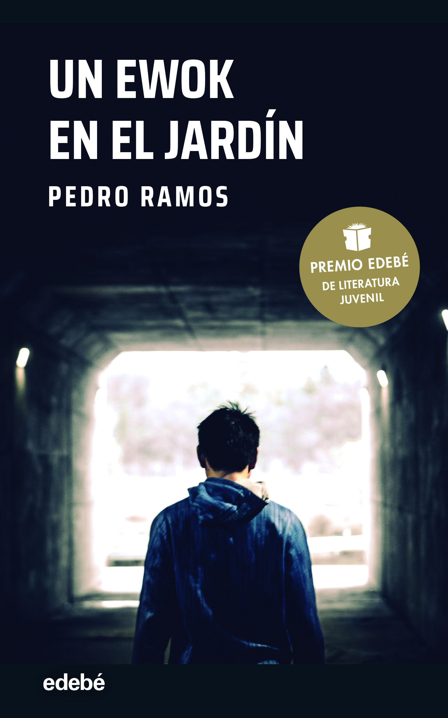 UN EWOK EN EL JARDÍN  (Premio EDEBÉ de Literatura Juvenil 2022)