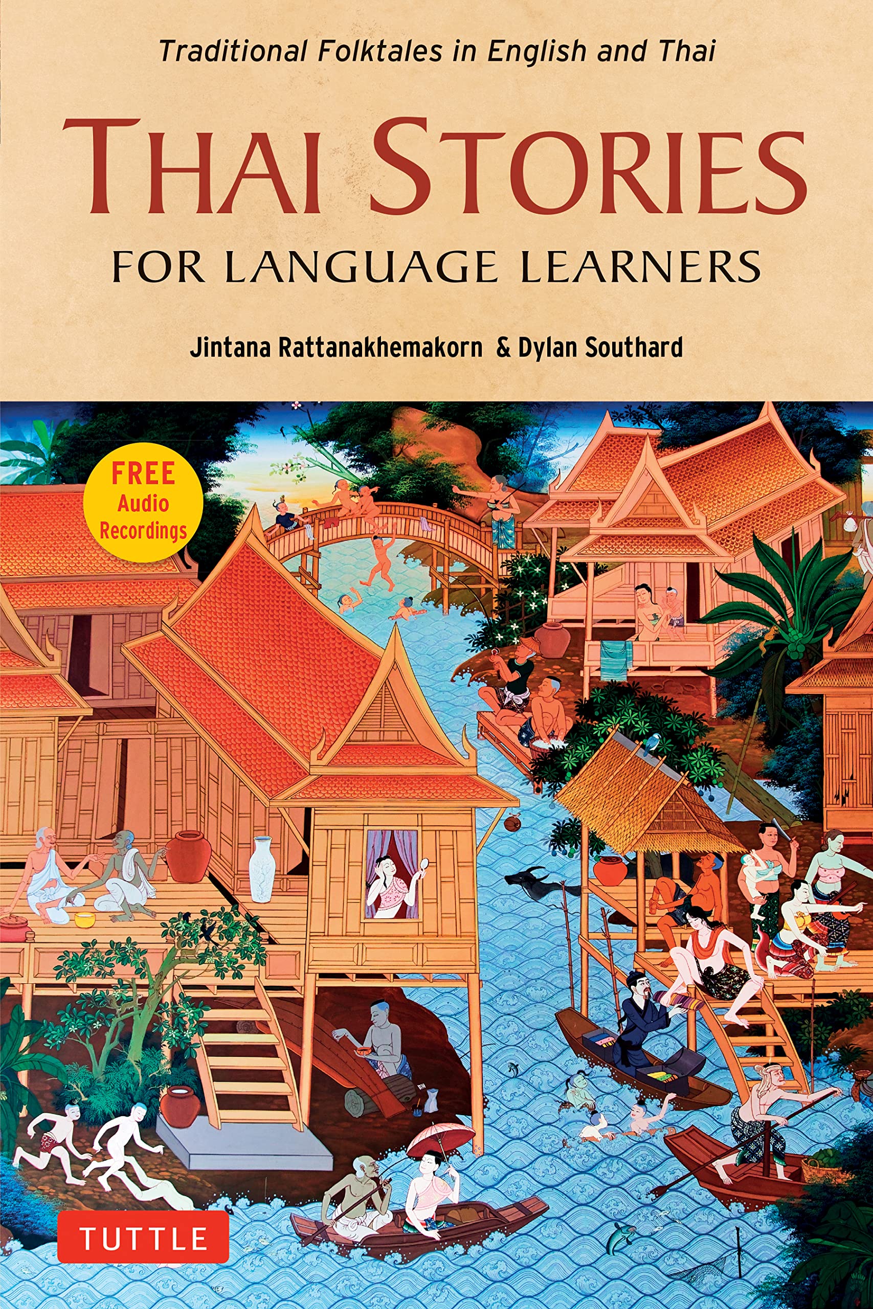 Thai Stories for Language Learners /anglais/thailandais: Traditional Folktales in English and Thai (Free Online Audio)