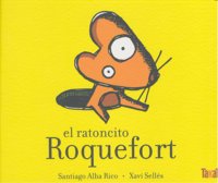 El ratoncito Roquefort