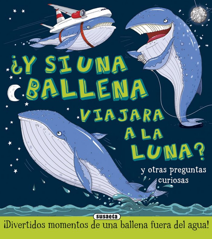 ¿Y si una ballena viajara a la Luna?