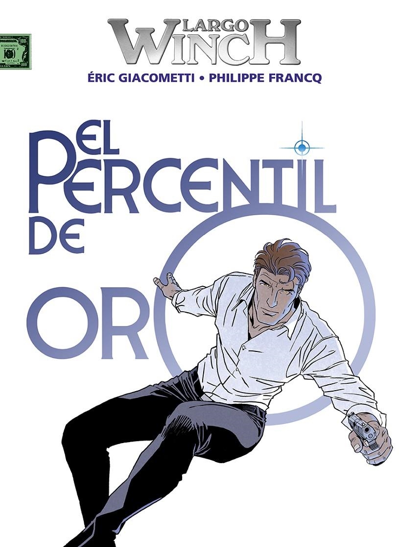 Largo Winch 24. El percentil de oro