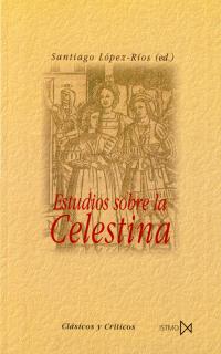 Estudios sobre la 'Celestina'