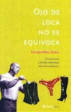 Ojo de loca no se equivoca. Una irónica y lúcida reflexión sobre el ambiente