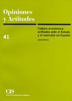 Cultura económica : actitudes ante el estado y el mercado en España