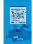 Evaluación, balance y formación de competencias laborales transversales