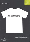 La camiseta. Un artículo universal