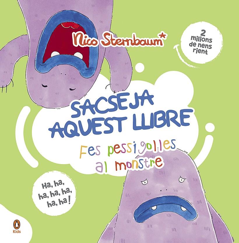 Sacceja aquest llibre. Fes pessigolles al monstre