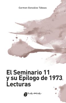 El seminario 11 y su epílogo de 1973