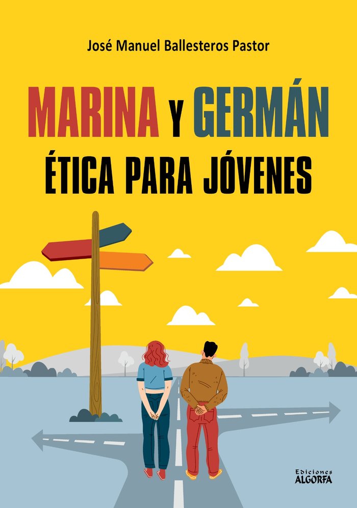 MARINA Y GERMAN: ETICA PARA JOVENES