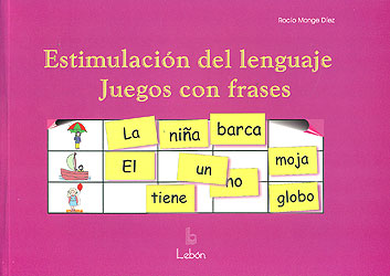 Estimulación del lenguaje. Juegos con frases