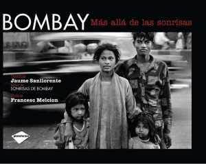 Bombay. Más allá de las sonrisas