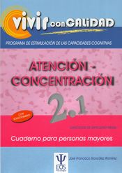 Vivir con calidad. Atención-Concentración 2.1