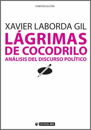 Lágrimas de cocodrilo. Análisis del discurso político