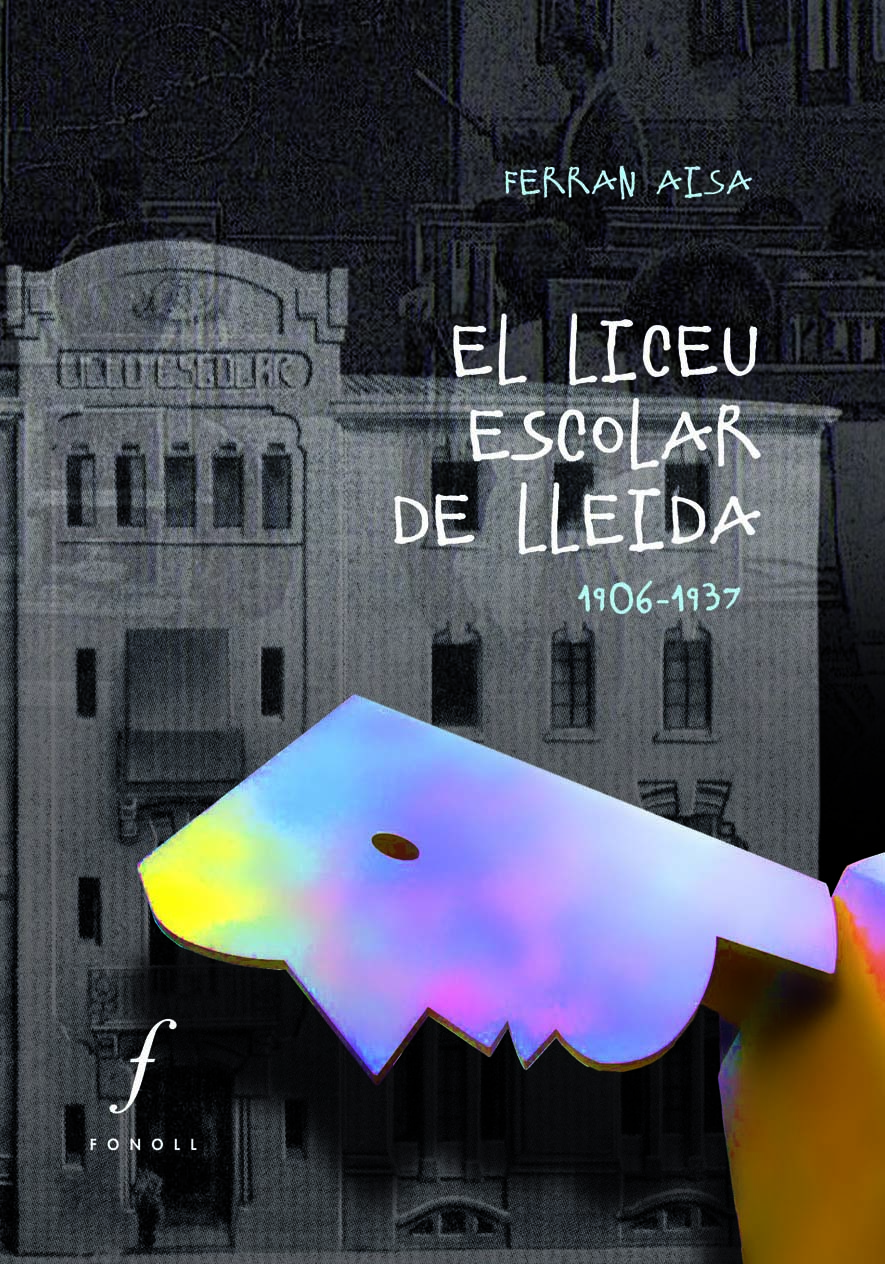 El Liceu Escolar de Lleida. (1906-1937)