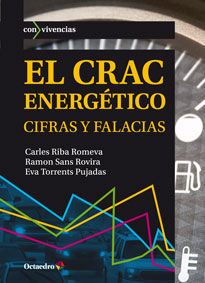 El Crac energético. Cifras y falacias