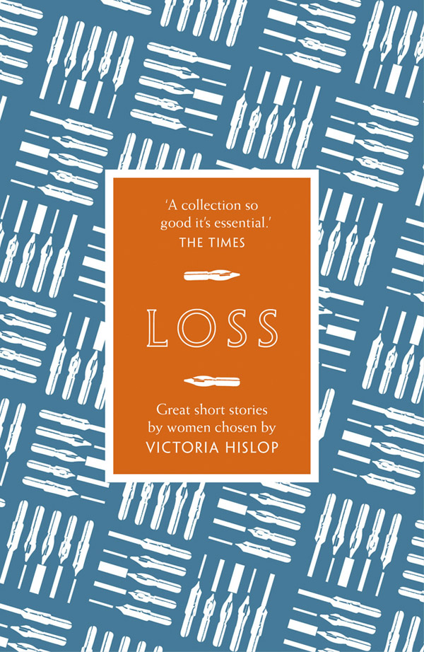 Loss (Great Short Stories for Women by Women)