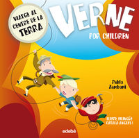 Verne for children. Viatge al centre de la terra (bilingüe català-anglès lletra lligada)