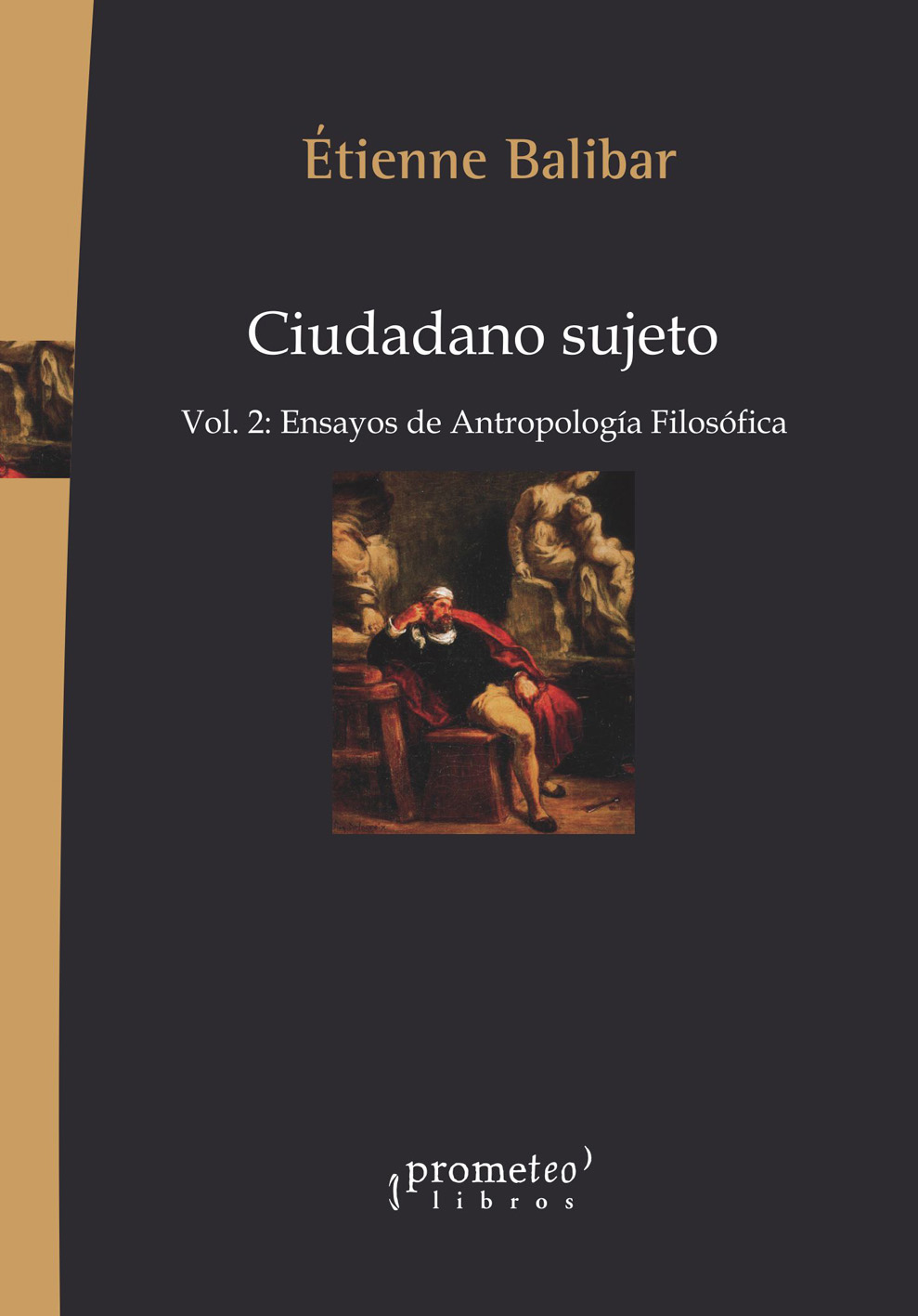 Ciudadano sujeto, vol. 2: ensayos de antropología filosófica