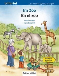 Im Zoo/En el zoo (bilingüe)