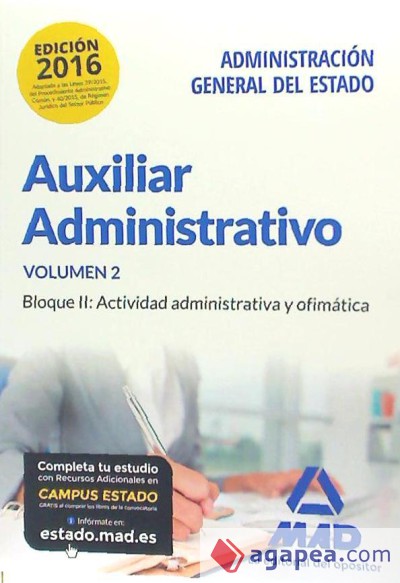 Auxiliar Administrativo de la Administración General del Estado.Temario Volumen 2. Bloque II: Actividad administrativa y ofimática