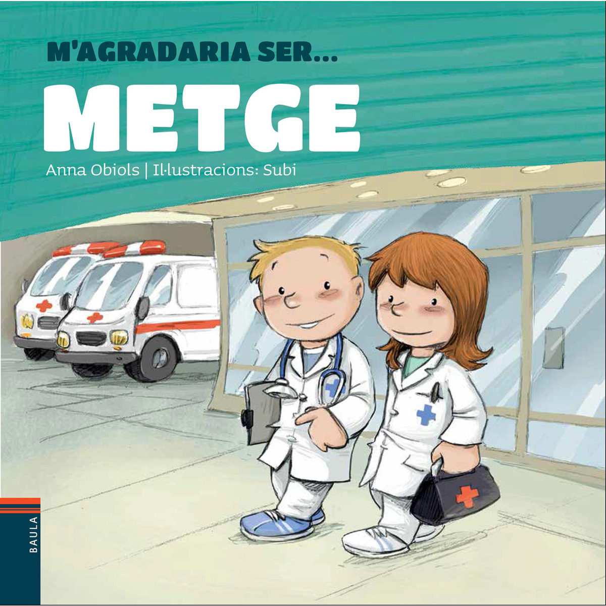 M'agradaria ser METGE