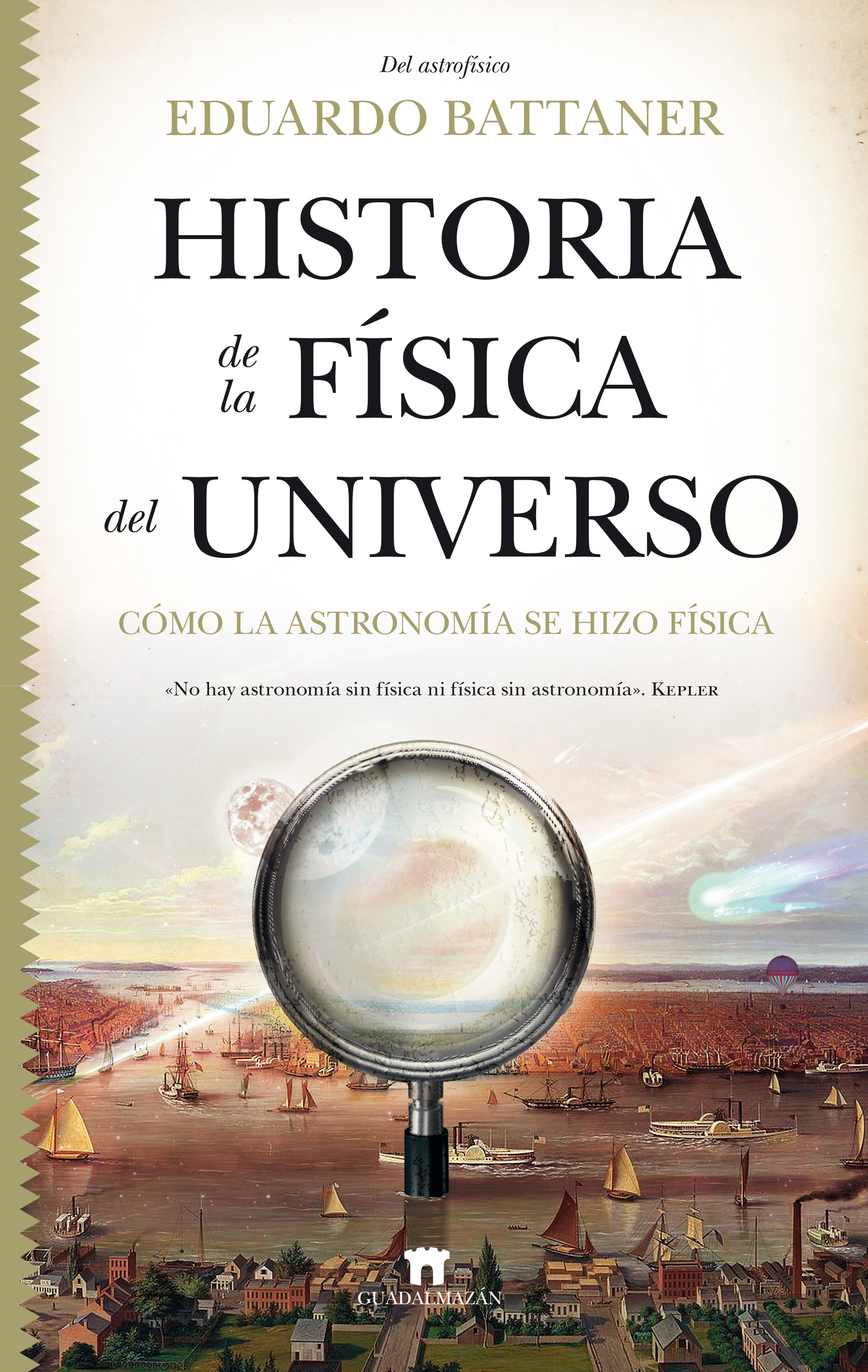 Historia de la física del universo. Cómo la astronomía se hizo física