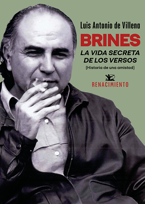 Brines: la vida secreta de los versos (Historia de una amistad)