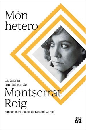 Món hetero. La teoria feminista de Montserrat Roig