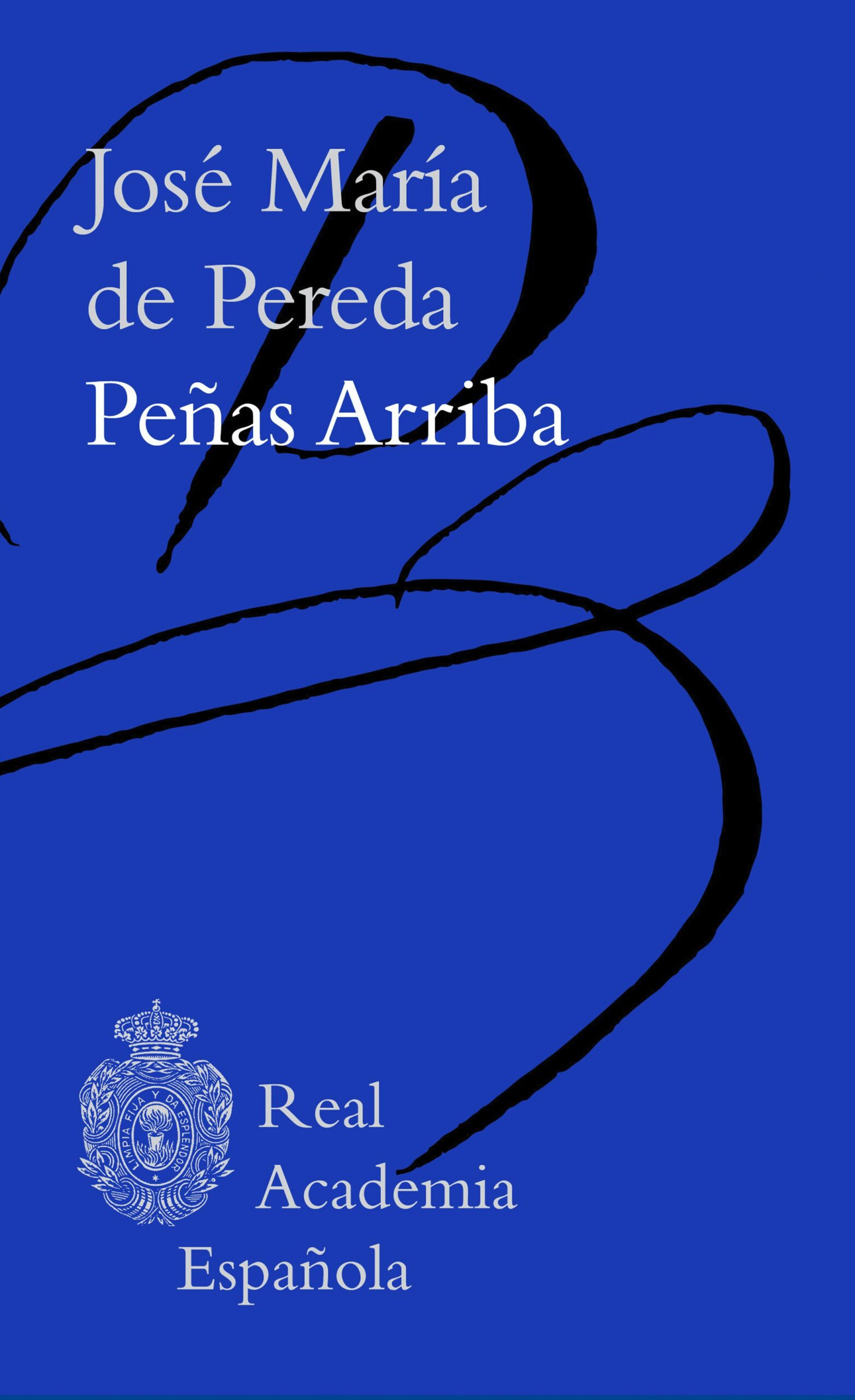 Peñas arriba (Edición de Laureano Bonet)