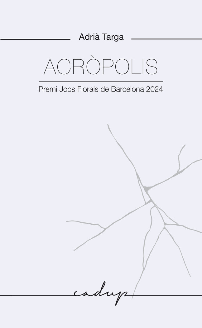 Acròpolis. Premis Jocs Florals de Barcelona 2024