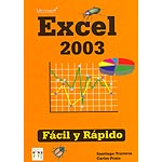 Microsoft EXCEL 2003. Fácil y rápido