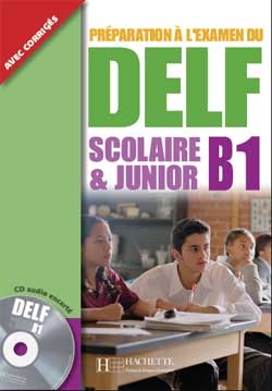 DELF B1 + CD Scolaire et Junior