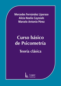 Curso básico de psicometria. Teoría clásica