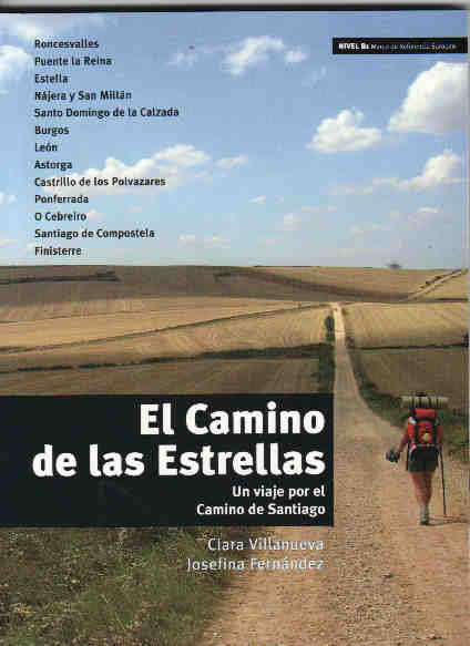 El Camino de las Estrellas B1 (Un viaje por el Camino de Santiago)