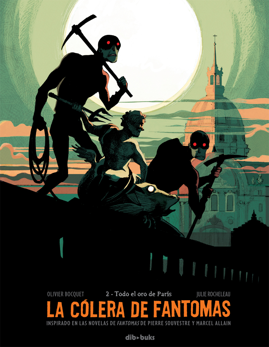 La cólera de Fantomas 2. Todo el oro de París