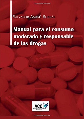 Manual para el consumo moderado y responsable de las drogas (Gestión y atención sanitaria)