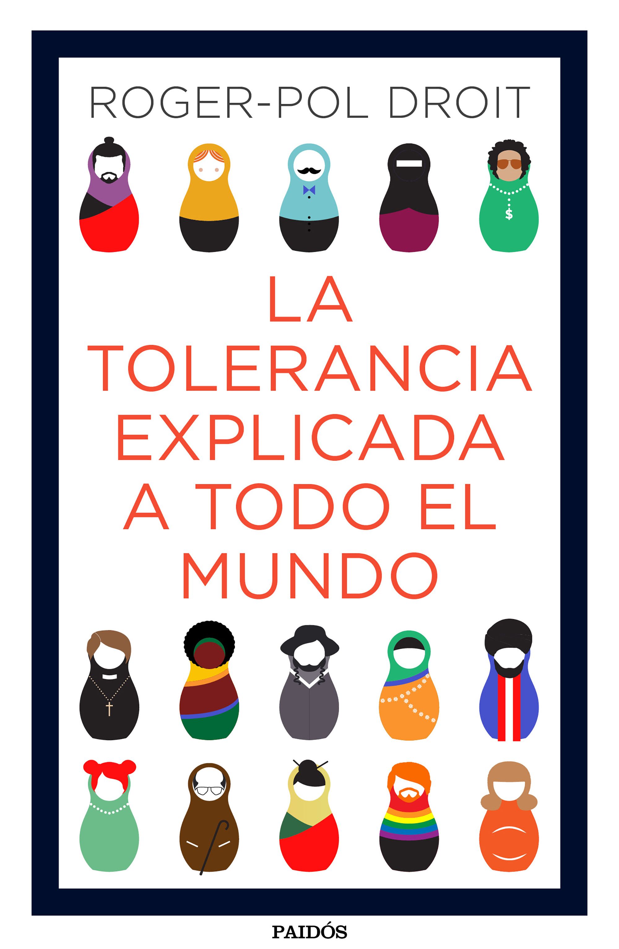 La tolerancia explicada a todo el mundo