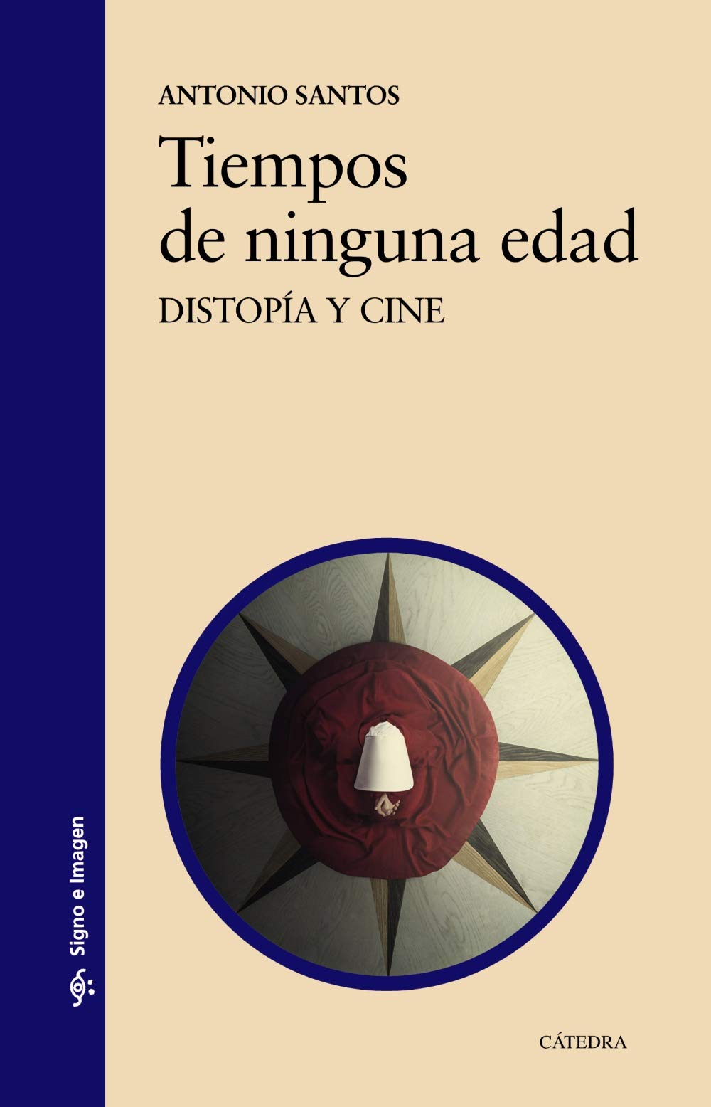 Tiempos de ninguna edad. Distopía y cine