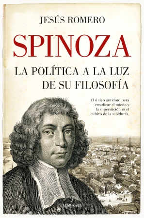 Spinoza: la política a la luz de su filosofía