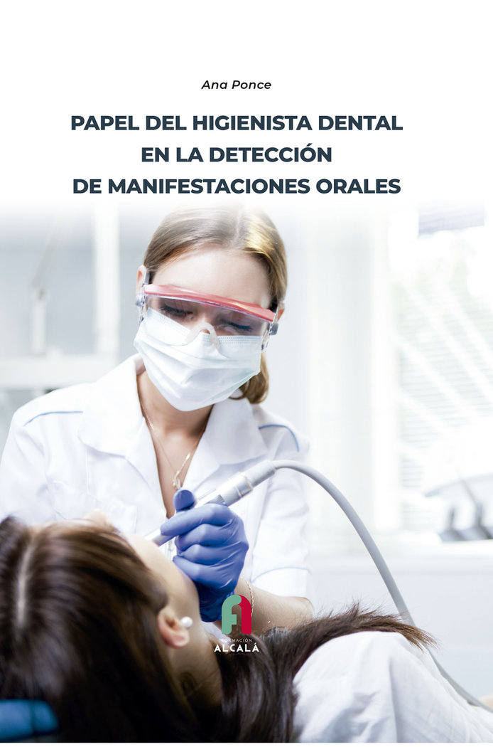 PAPEL DEL HIGIENISTA DENTAL EN LA DETECCION