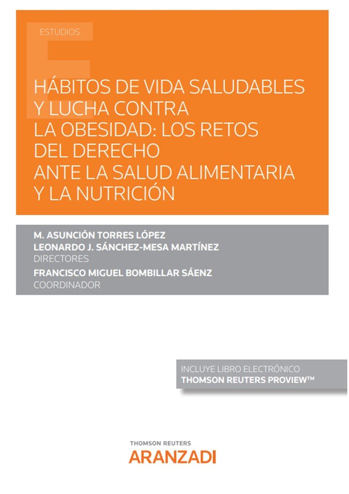 HABITOS DE VIDA SALUDABLES Y LUCHA CONTRA LA OBESIDAD: