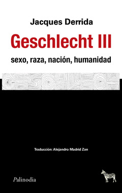 Geschlecht III: sexo, raza, nación, humanidad