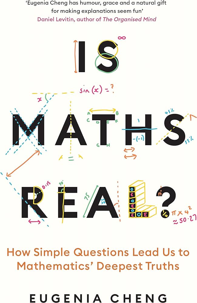 Is Maths Real? How Simple Questions Lead Us to Mathematics’ Deepest Truths