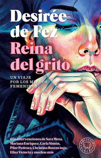 Reina del grito. Un viaje por los miedos femeninos