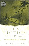 Science fiction after 1900: from the Steam Man to the stars