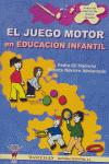 El juego motor en la educación infantil