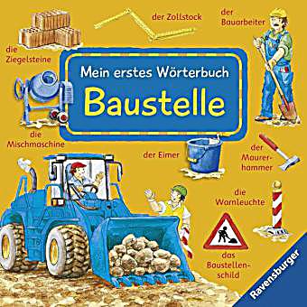 Mein erstes Wörterbuch	: Baustelle