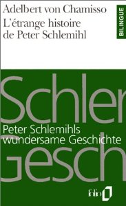 L'étrange histoire de Peter Schlemih l/ Peter Schlemihls wundersame Geschichte