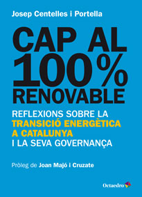 Cap al 100% renovable. Reflexions sobre la transició energètica a Catalunya