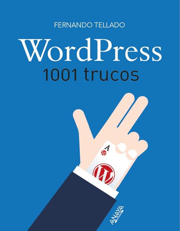 WordPress. 1001 trucos